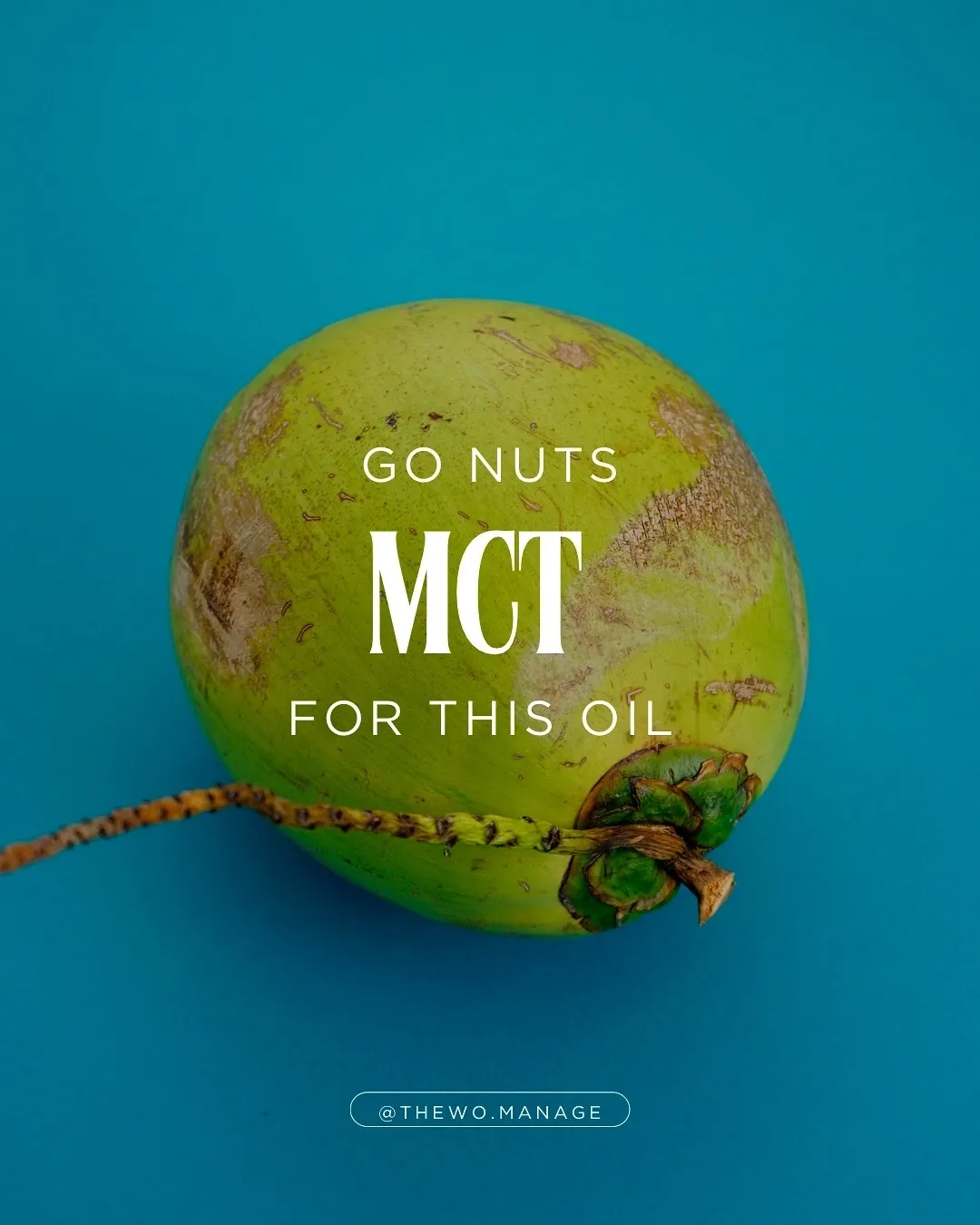 MCT: Go Nuts For This Oil.