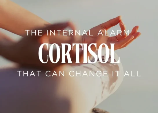 CORTISOL: The Internal Alarm that can Change it All.