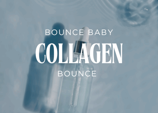 Collagen: Bounce Baby, Bounce.